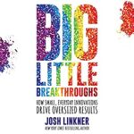 Big-Little-Breakthroughs